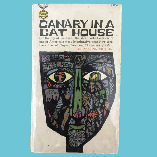 Cat in the Canary House by Kurt Vonnegut, 1961